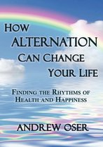 How Alternation Can Change Your Life