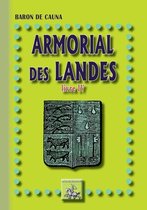 Arremouludas 4 - Armorial des Landes (Livre 4)