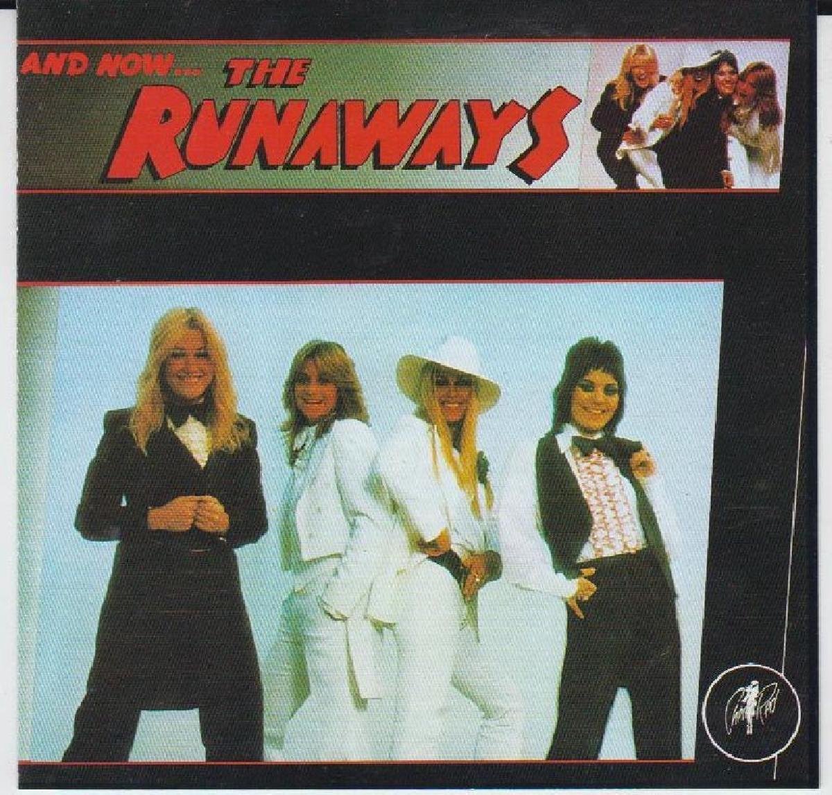 And Now The Runaways