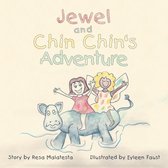 Jewel and Chin Chin's Adventure