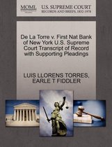 de la Torre V. First Nat Bank of New York U.S. Supreme Court Transcript of Record with Supporting Pleadings