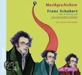 Franz Schubert - Vom Erlkönig und von launischen Forellen