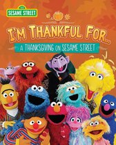 Sesame Street - I'm Thankful for…(Sesame Street)