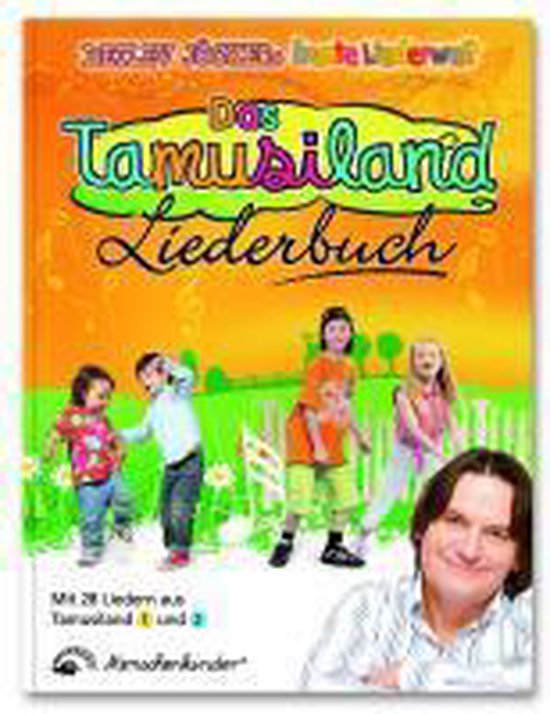 Das Tamusiland Liederbuch - cover