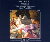 Michael Volle, Robert Gambill, Elizabeth Whitehouse, Chor Und Orchester Der Bamberger Symphoniker, Claus Peter Flor - Bruch: Moses (2 CD)