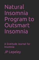 Natural Insomnia Program to Outsmart Insomnia