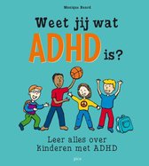 Weet jij wat ADHD is?