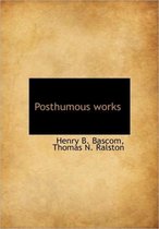 Posthumous Works