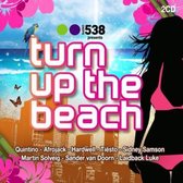 Radio 538 Presents... Turn Up The Beach