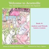 Welcome to Acornville: The Adventures of Andrew the Squirrel