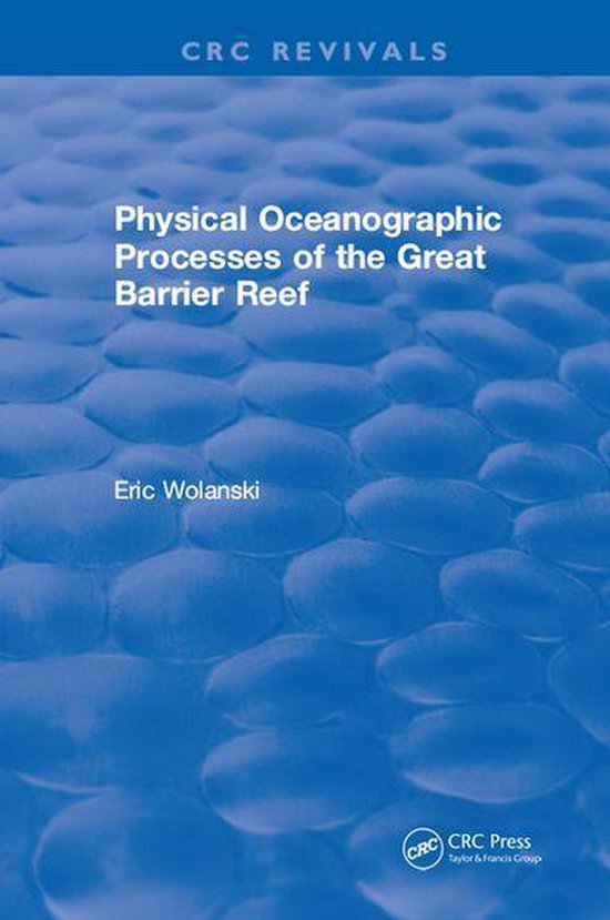 Physical Oceanographic Processes of the Great Barrier Reef - cover