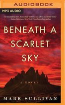Beneath a Scarlet Sky