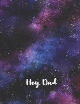 Hey, Dad
