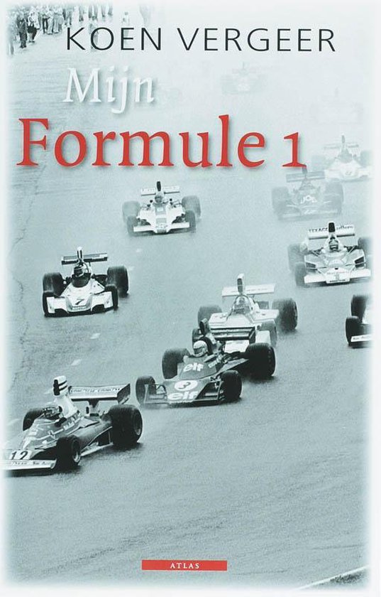 Cover van het boek 'Mijn Formule 1' van Koen Vergeer