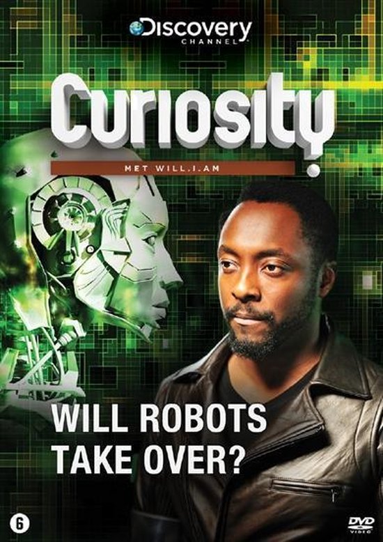 Cover van de film 'Curiosity With Will.I.Am - Will Robots Take Over'