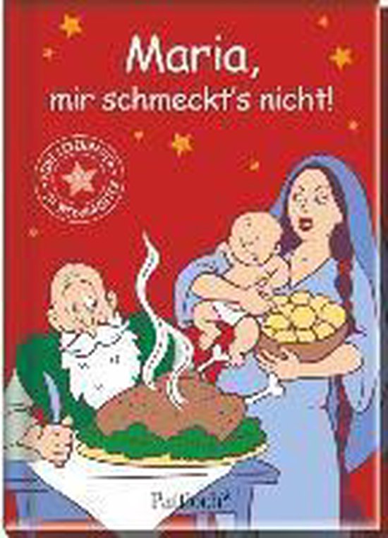 Maria, mir schmeckt