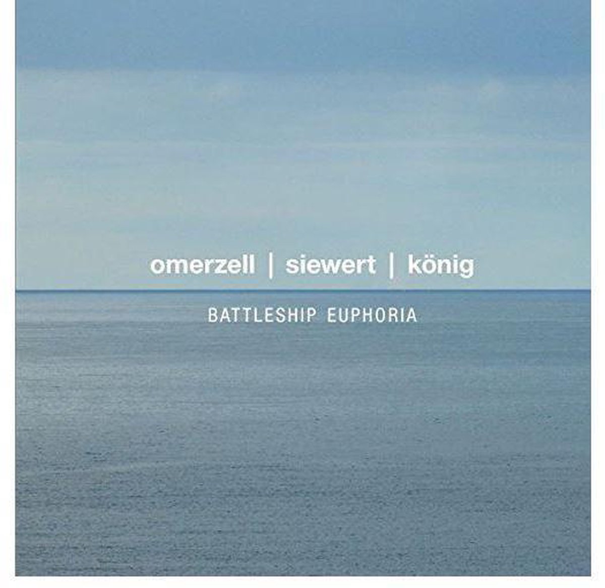 Battleship Euphoria - Omerzell/Siewert/Koenig