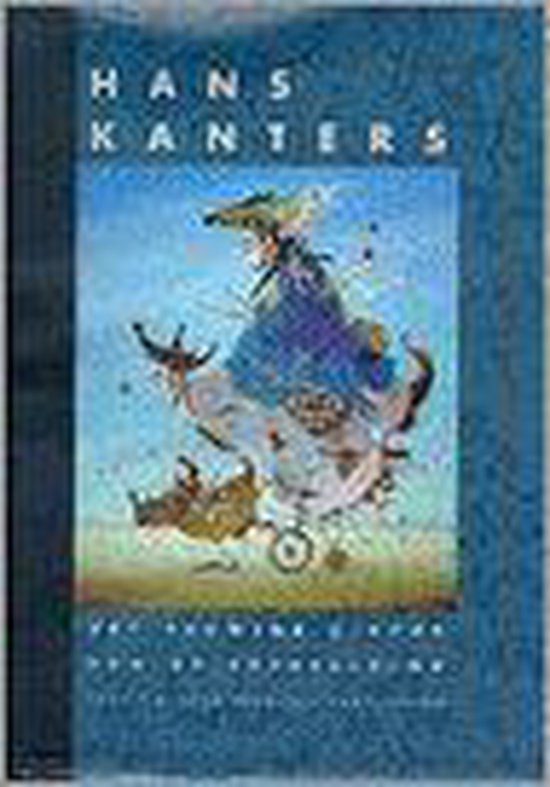 Hans kanters, het eeuwige circus van de