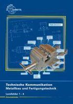 Arbeitsblätter Technische Kommunikation für Metallbauberufe und Fertigungstechnik