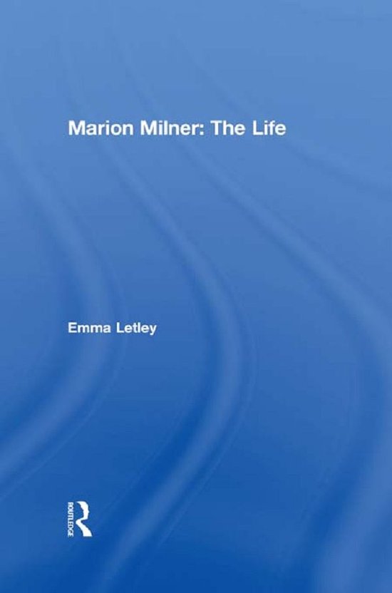 Marion Milner: The Life - cover