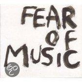 Fear Of Music