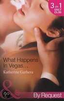 What Happens in Vegas...