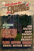 Tales from the Canyons of the Damned 4 - Tales from the Canyons of the Damned: No. 4