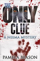 The Neema Mysteries 2 - The Only Clue