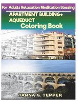 APARTMENT BUILDING+AQUEDUCT Coloring book for Adults Relaxation Meditation Ble