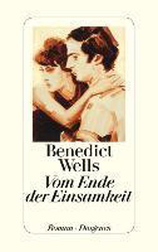 Couverture du livre 'Vom Ende der Einsamkeit' de Benedict Wells, avec trois personnes