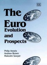 The Euro – Evolution and Prospects