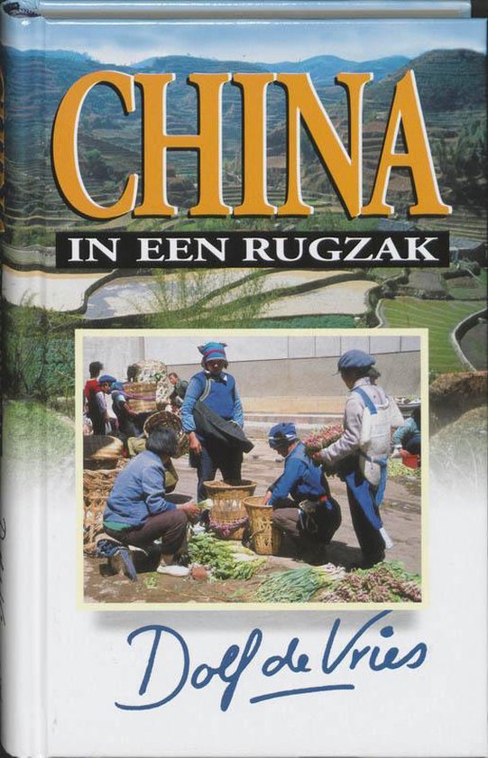 Cover van het boek 'China in een rugzak' van Dolf de Vries en Elly de Vries
