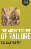 Architecture Of Failure