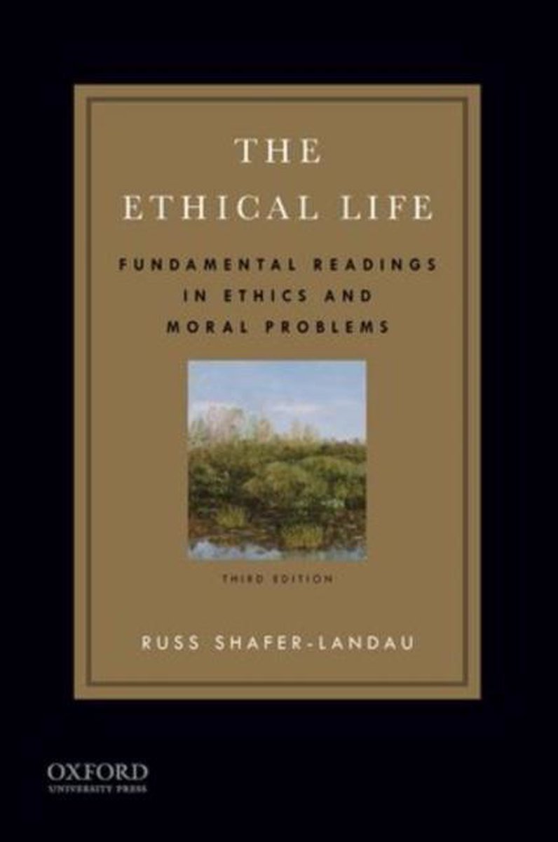 The Ethical Life 9780199997275 Russ ShaferLandau Boeken