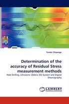 Determination of the Accuracy of Residual Stress Measurement Methods
