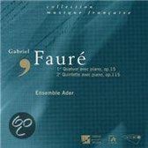 Fauré: Quatuor avec piano; Quintette avec piano