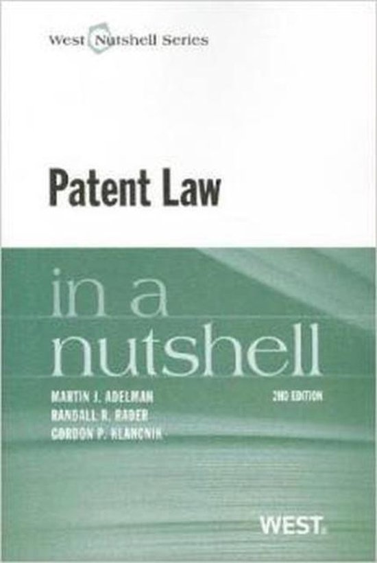 Patent Law in a Nutshell 9780314279996 Martin Adelman Boeken bol