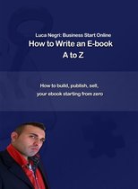 How to Write an E-Book A to Z