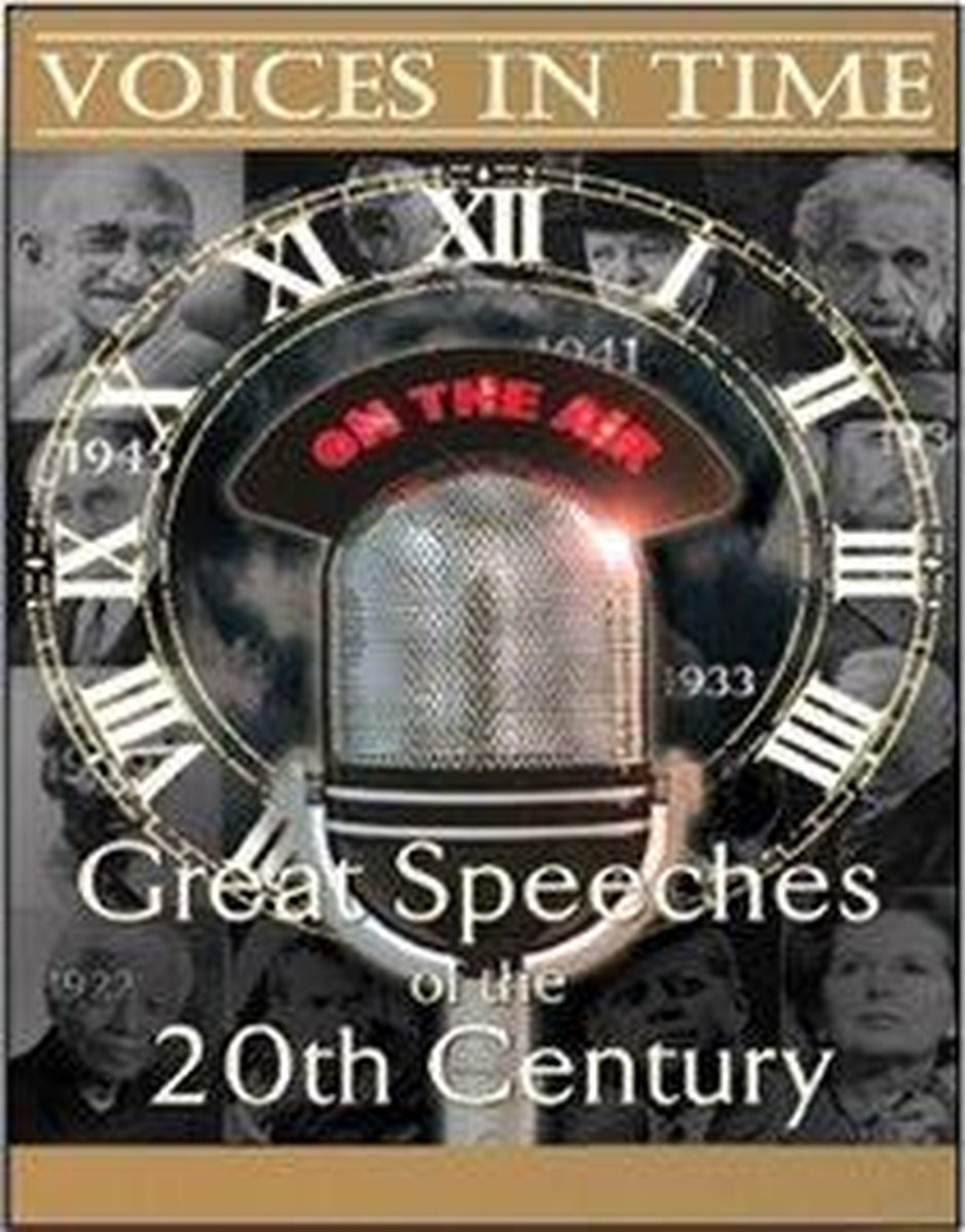 Great Speeches Of The 20th Century