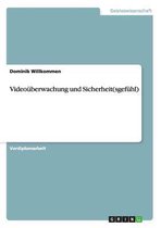 Videouberwachung Und Sicherheit(sgefuhl)