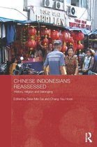 Routledge Contemporary Southeast Asia Series - Chinese Indonesians Reassessed