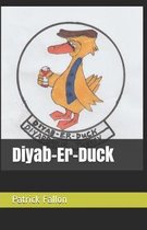 Diyab-Er-Duck