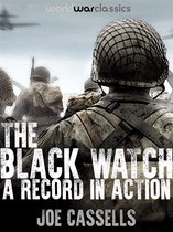 World War Classics Presents - The Black Watch