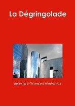 La Degringolade