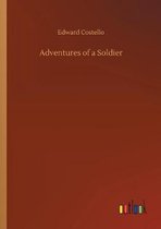 Adventures of a Soldier