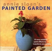 Annie Sloan's Painted Garden
