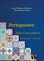 Portugueses: Ações e lutas políticas:
