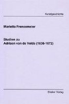 Studien zu Adriaen van de Velde (1636-1672)