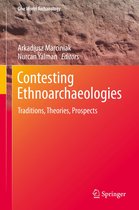 One World Archaeology 7 - Contesting Ethnoarchaeologies