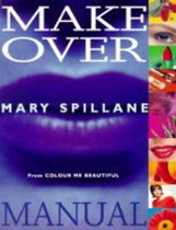 Mary Spillane's Makeover Manual